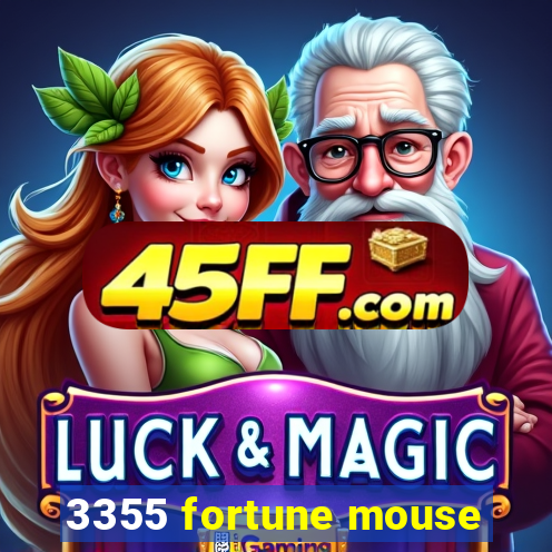 3355 fortune mouse